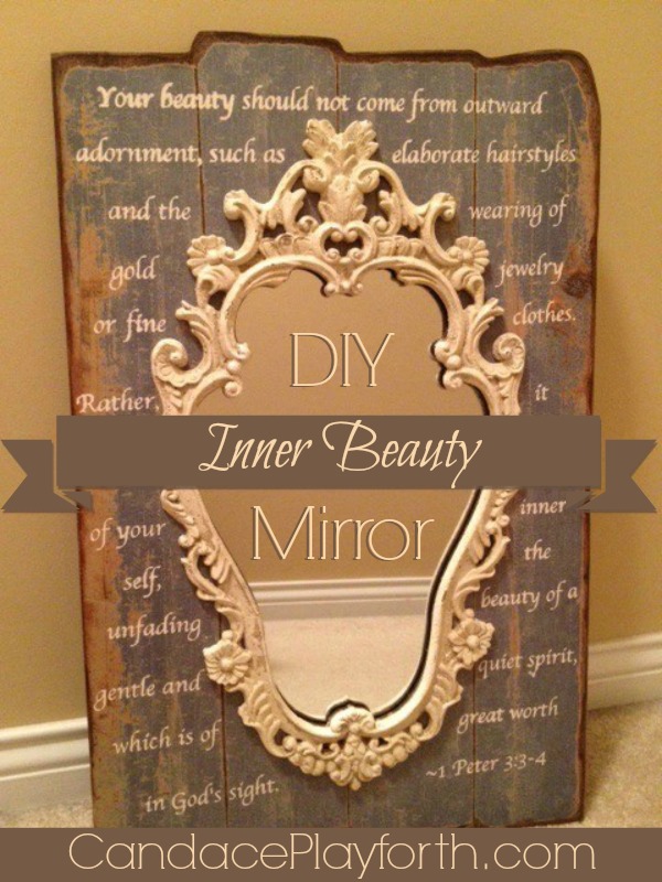 Here’s an awesome way to teach our children and remind ourselves what true beauty is. Add this DIY Inner Beauty Mirror to your home decor. These Bible verses from 1 Peter 3 are perfect to wake up to every day!