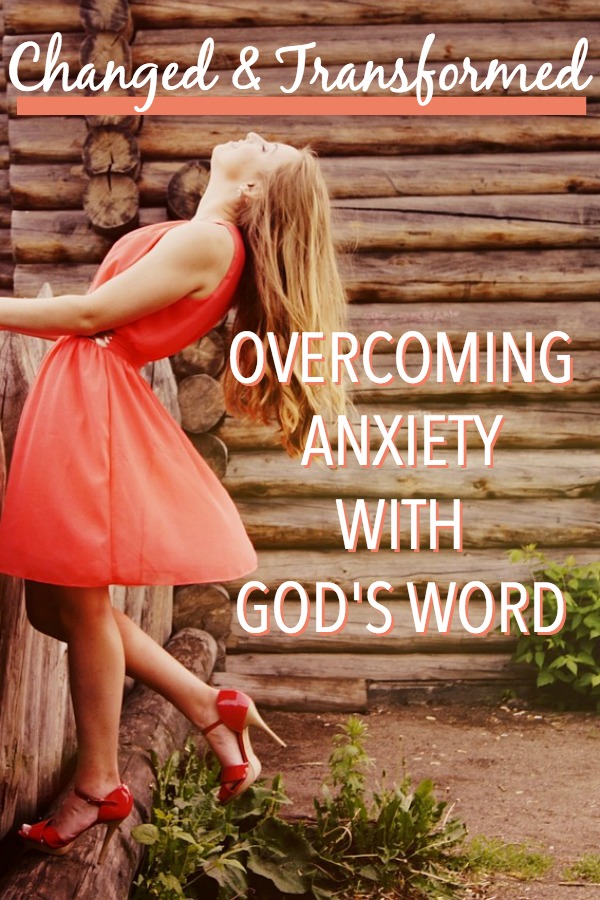 Changed And Transformed: Overcoming anxiety with God's Word. Read this for encouragement and inspiration in dealing with your difficult emotional health issues through faith and prayer.