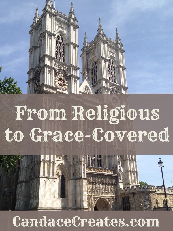 From Religious to Grace-Covered: Why I quit worrying about church attendance