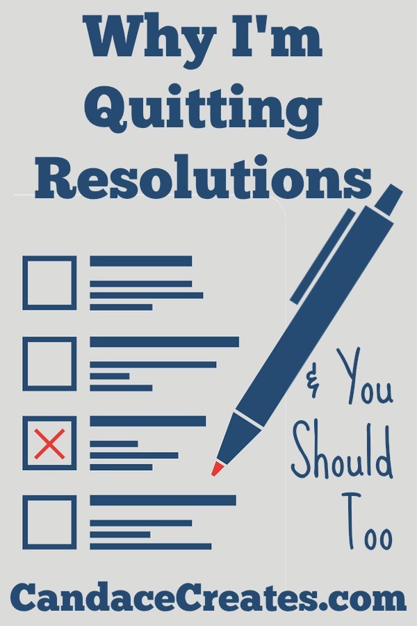 Why I'm quitting resolutions and you should too