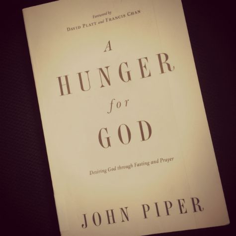 A Hunger For God: How to find His infinite feast...