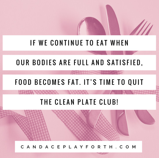 Are you a member of the clean plate club? Learn how to break this unhealthy habit and stop overeating today. Let’s reset our internal hunger meter to finally lose that extra weight and keep it off for good!